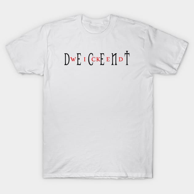 Wicked Decent red tee T-Shirt by wickeddecent